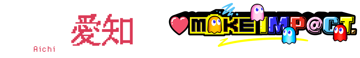 旅ろっ愛知 x アイ MAKE IMP＠CT！